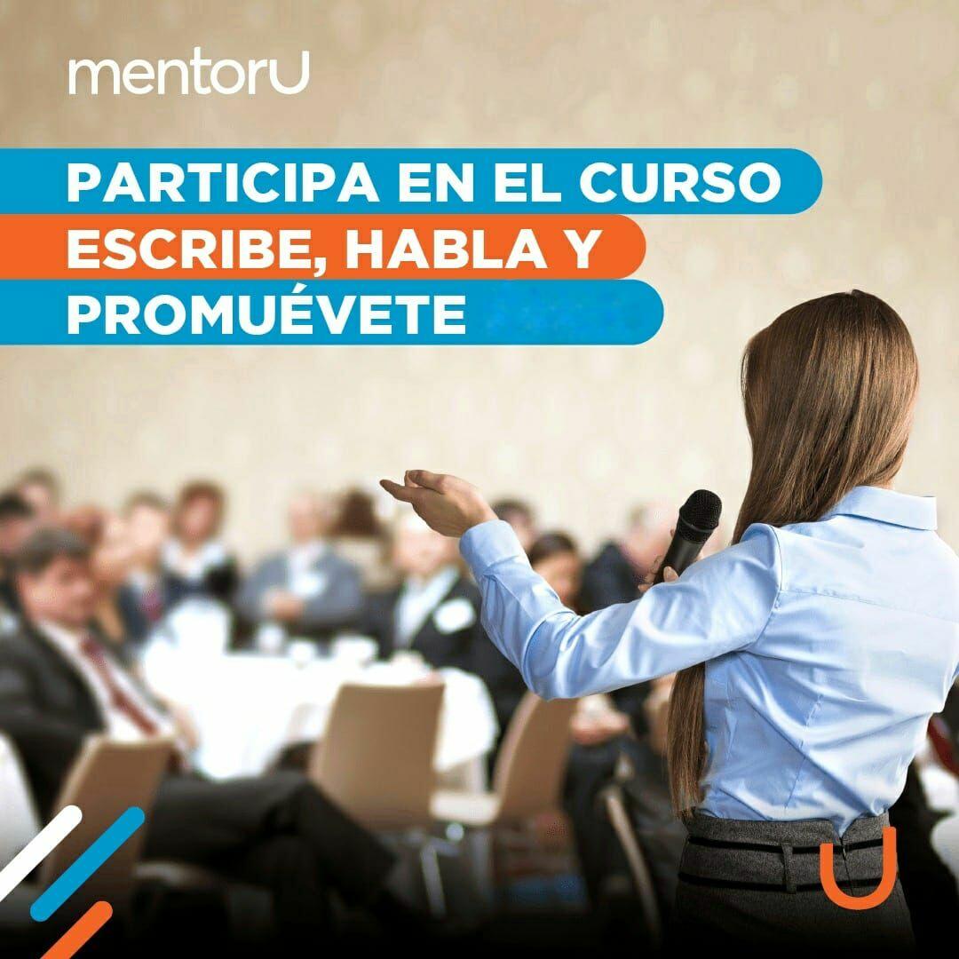 Escribe, habla y promuévete