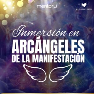 Inmersión: Arcángeles de la manifestación