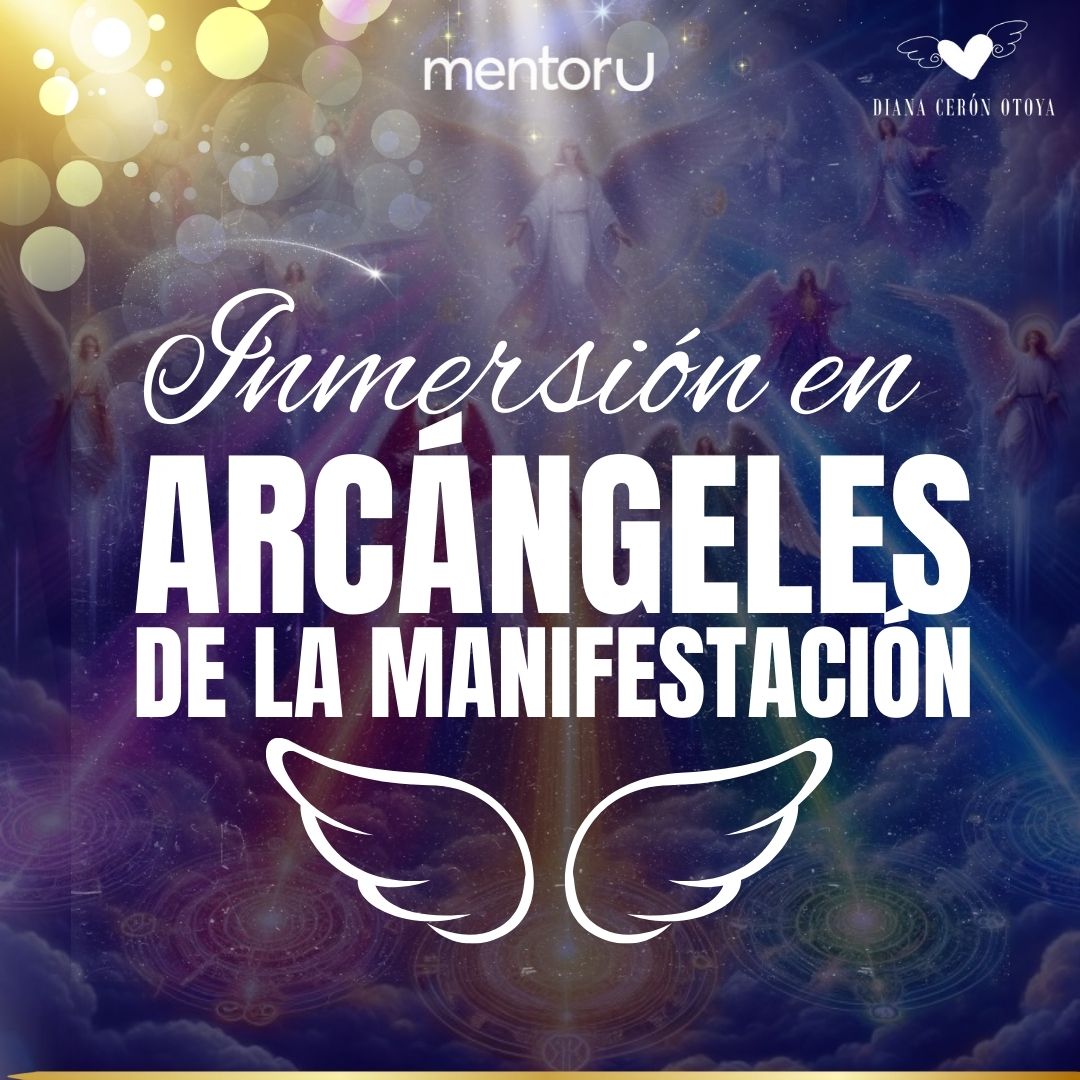 Inmersión: Arcángeles de la manifestación