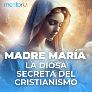 Madre María la Diosa del cristianismo