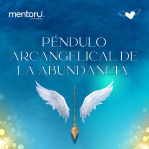 Péndulo de arcángeles de la abundancia
